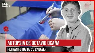 Filtran fotos del cadáver de Octavio Ocaña