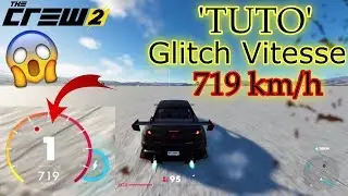 The Crew 2 (TUTO) GLITCH Vitesse 719 km/h