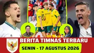 🔴 National Team News ~ MONDAY, AUGUST 17, 2026 ~ Latest Indonesia National Team News Today