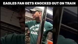Reality Check Breakdown: Eagles Fan Gets Knocked Out On Train