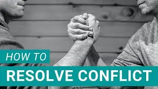 IF YOU ARE WILLING TO RESOLVE CONFLICT IN THE WORKPLACE - 5 STEPS!