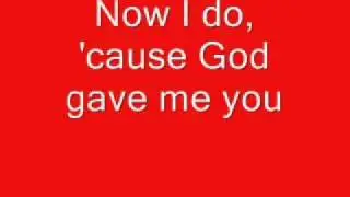 Bryan White- God Gave Me you lyrics