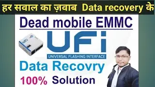 Data Recovery Dead Mobile /how to data recover dead mobile by EMMC UFI box data recovery 2023