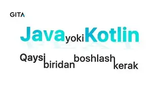 Java yoki Kotlin qaysi biridan boshlash kerak.