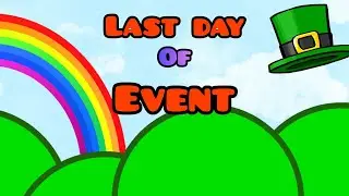 🍀 Last day of event in CCS | Roblox |