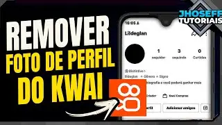 Como REMOVER FOTO DE PERFIL do KWAI! - Atualizado!