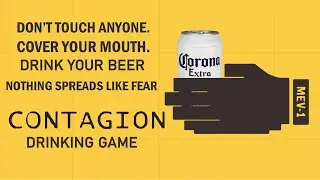 Contagion Drinking Game - Coronavirus Things to Do