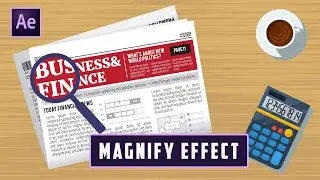 Make a Magnifying Glass Effect in After Effects | Magnify Effect