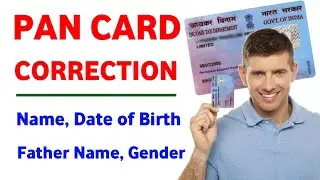 Pan Card Correction Online 2023 Full Process - Name, DOB, Father name - Pan card correction