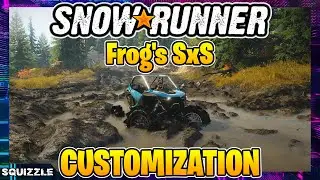 SnowRunner: Frog's SxS Customization + Test Drive (Console Mods)