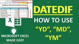 Detailed Excel DATEDIF Function | =DATEDIF (start_date, end_date, 