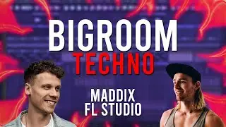 Techno FLP | INSANE Bigroom Techno like, Maddix, Will Sparks, Hardwell