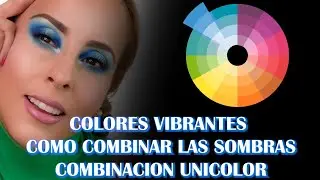 COLORES VIBRANTES | COMO COMBINAR LAS SOMBRAS | COMBINACION UNICOLOR