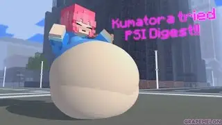 [Minecraft Vore] Kumatora tried PSI Digest!!