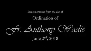 ARSM - Some memories from the day of ordination of Fr. Anthony.