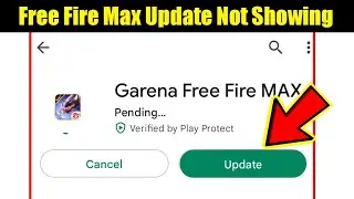 free fire max update not showing in play store || free fire max update option not showing