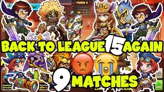 Back To League 15 again | 9 Hard Matches | Mighty Party