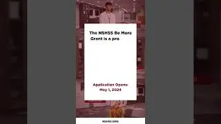 NSHSS Be More Grant