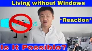 Living Without Windows | About Linux *Reaction* | Is it Possible?