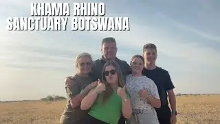 TRAVELING TO KHAMA RHINO SANCTUARY BOTSWANA!