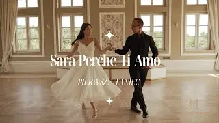 Sara Perche Ti Amo 🤍  pierwszy taniec 🤍 First Dance Choreography 🤍 PL/ENG version