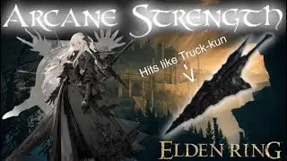 Arcane Strength (A.M.O.G.) | Elden Ring DLC Invasions