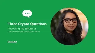 Three Crypto Questions #1:  State of Institutional Crypto Investments with Ria Bhutoria