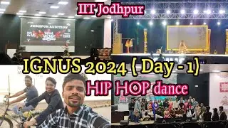 IGNUS 2024 ( Day - 1) || @Hiphopdancecrew2015Blogspot
