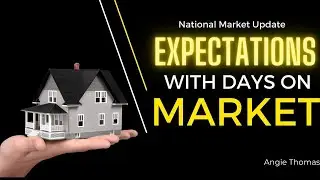 National Market Update | Expecation's With Days On Market