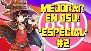 CÓMO MEJORAR EN OSU! 2019 