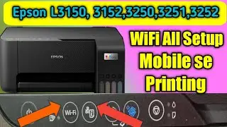 epson l3150 wifi setup | epson l3150 wifi direct setup laptop | epson l3152 wifi setup mobile