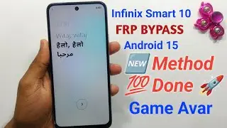 Infinix Smart 10 FRP BYPASS Android 15 2026 || Infinix Smart 10 FRP Remove 🆕 Method 🚀 Game Over 