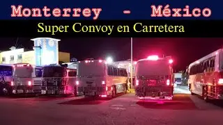 Convoy Mamalon  Monterrey - México