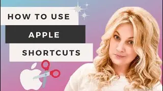 How to Use Apple Shortcuts