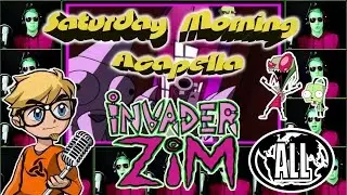 Invader Zim - Saturday Morning Acapella (region free version)