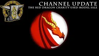 Channel Update: The Red Dragon Charity Used Model Sale