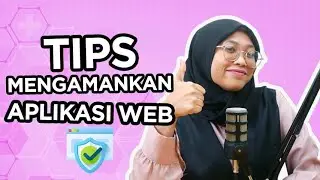 Tips Mengamankan Applikasi Web Anda!!