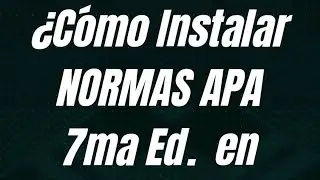 Instalar NORMAS APA 7ma Ed. En WORD