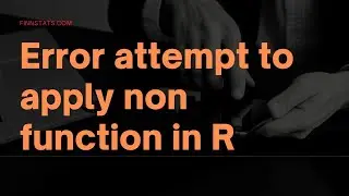 Error attempt to apply non function  in R