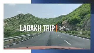 DAY 1 | Ahmedabad to Bathinda | Ahmedabad to Ladakh Road Trip