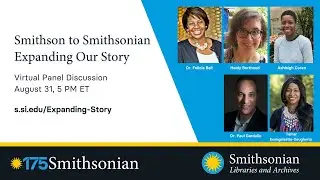Smithson to Smithsonian: Expanding Our Story