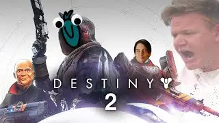 Playing Destiny 2 was a Hilariously Terrible Idea