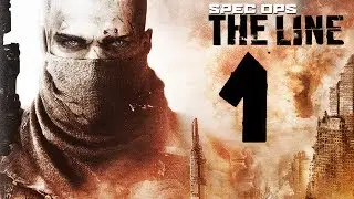 Spec Ops: The Line - 1 - Дубай