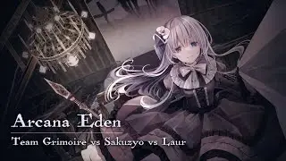 Team Grimoire vs Sakuzyo vs Laur - Arcana Eden [from Arcaea]