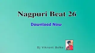 Nagpuri Beat 26//Nagpuri Beat Loop //Jharkhandi Beat//Studio version Nagpuri Beat //