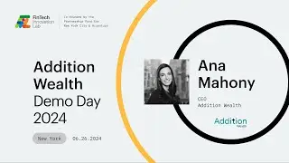 Addition Wealth - Demo Day 2024