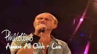 Phil Collins - Against All Odds (Live from Bangkok 1994)