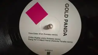 Gold Panda - Time Eater (Fort Romeau remix)