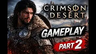 Crimson Desert PC Gameplay Walkthrough Part 2 –  