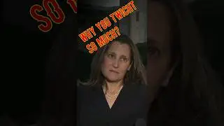 Why does Chrystia Freeland twitch so much?